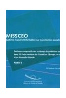 MISSCEO - Tableaux comparatifs des systèmes de protection sociale dans 21 Etats membres du Conseil de l'Europe, en Australie, en Nouvelle-Zélande et au Canada - 11ème édition - PARTIE B
