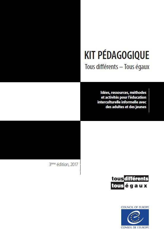 Kit pédagogique "tous différents - tous égaux" - Idées, ressources, méthodes et activités pour l’éducation interculturelle informelle avec des adultes et des jeunes (3e édition)