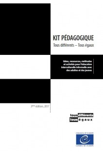 PDF - Kit pédagogique "tous différents - tous égaux" - Idées, ressources, méthodes et activités pour l’éducation interculturelle informelle avec des adultes et des jeunes (3e édition)