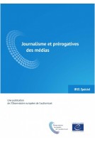 IRIS Spécial - Journalisme et prérogatives des médias