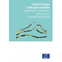 European Landscape Convention - Contribution to human rights, democracy and sustainable development