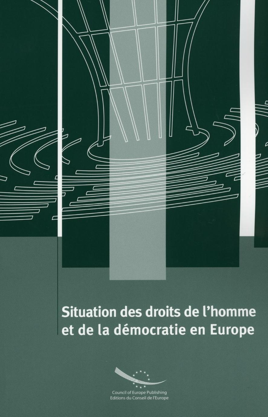 Situation des droits de l'homme et de la démocratie en Europe