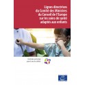 Lignes directrices du Comité des Ministres du Conseil de l’Europe sur les soins de santé adaptés aux enfants