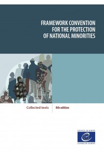 Framework Convention for the Protection of National Minorities – Collected texts (8th edition)