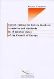 Initial training for history teachers: structures and standards in 13 member states of the Council of Europe