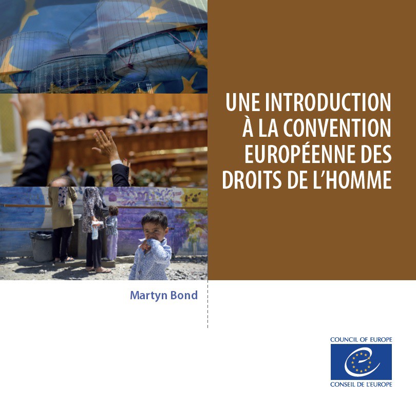 Une introduction à la Convention européenne des droits de l’homme