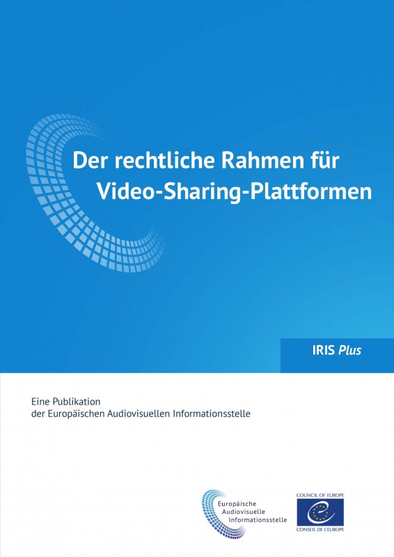 IRIS Plus - Der rechtliche Rahmen für Video-Sharing-Plattformen