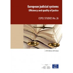 European judicial systems - 2018 Edition (2016 data). Efficiency and quality of justice