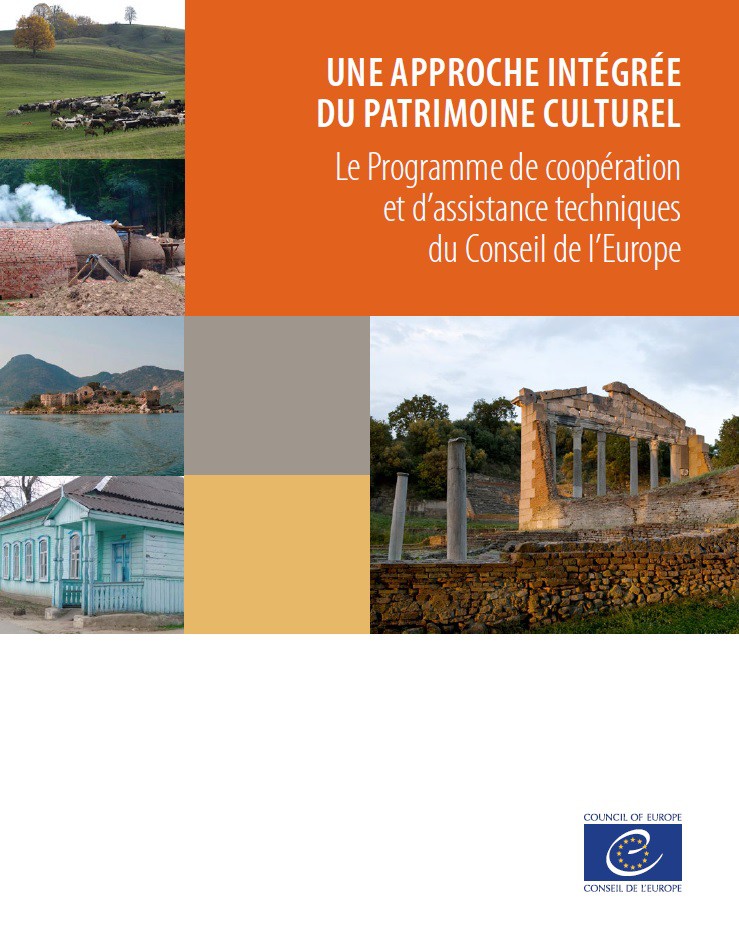 Une approche intégrée du patrimoine culturel - Le Programme de coopération et d'assistance techniques du Conseil de l'Europe