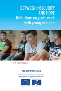 PDF - Between insecurity and hope - Reflections on youth work with young refugees