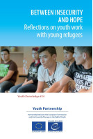 PDF - Between insecurity and hope - Reflections on youth work with young refugees