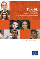 PDF - Tükrök - Kézikönyv Emberi jogi neveléssel a cigányellenesség leküzdéséért (Mirrors Hungarian version)