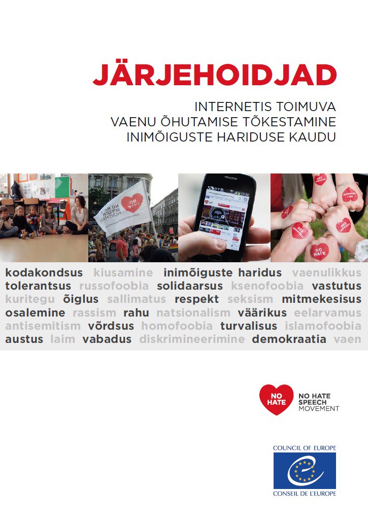 PDF - Järjehoidjad – internetis toimuva vaenu õhutamise tõkestamine inimõiguste hariduse kaudu (Connexions version estonienne)
