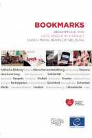 PDF - Bookmarks – Bekämpfung von Hate Speech im Internet durch Menschenrechtsbildung (Bookmarks German (Austria) version)