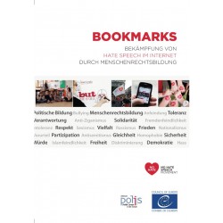 PDF - Bookmarks – Bekämpfung von Hate Speech im Internet durch Menschenrechtsbildung (Bookmarks German (Austria) version)