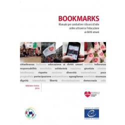 PDF - Bookmarks - Manuale per combattere i discorsi d’odio online attraverso l’educazione ai diritti umani Edizione Rivista (Bookmarks Italian version)