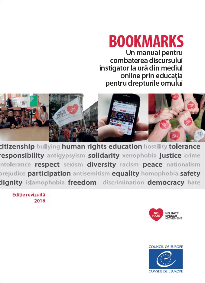 PDF - Bookmarks - Un manual pentru combaterea discursului instigator la ură din mediul online prin educația pentru drepturile omului, Ediție revizuită, 2016 (Connexions version roumaine)