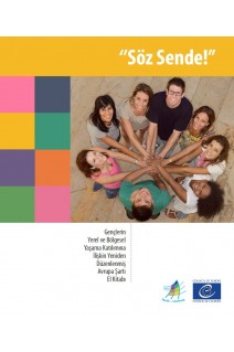 PDF - Söz Sende! - Gençlerin Yerel ve Bölgesel Yaşama Katılımına İlişkin Yeniden Düzenlenmiş Avrupa Şartı El Kitabı (Have Your Say! Turkish version)