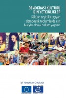 PDF - Demokrasi  Kültürü için yetkinlikler - Kültürel çeşitlilik taşıyan demokratik toplumlarda eşit bireyler olarak birlikte yaşama (Competences for democratic culture Turkish version)