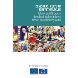 Demokrasi  Kültürü için yetkinlikler - Kültürel çeşitlilik taşıyan demokratik toplumlarda eşit bireyler olarak birlikte yaşama (Compétences pour une culture de la démocratie version turque)