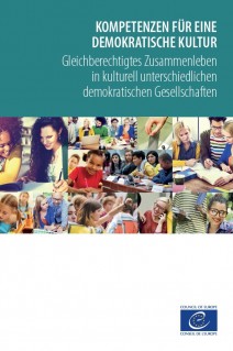 PDF - Kompetenzen für eine demokratische Kultur - Gleichberechtigtes Zusammenleben in kulturell unterschiedlichen demokratischen Gesellschaften (Competences for democratic culture German version)