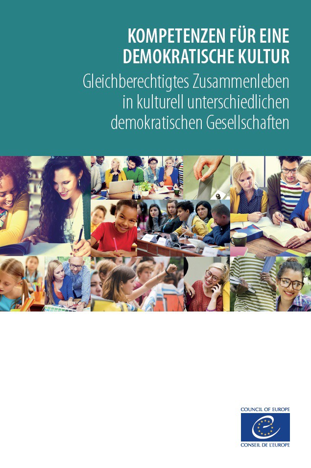 PDF - Kompetenzen für eine demokratische Kultur - Gleichberechtigtes Zusammenleben in kulturell unterschiedlichen demokratischen Gesellschaften (Compétences pour une culture de la démocratie version allemande) version)