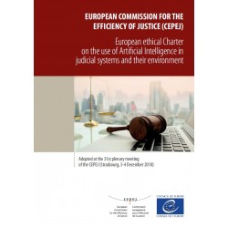 European Ethical Charter on the use of artificial intelligence in judicial systems and their environment