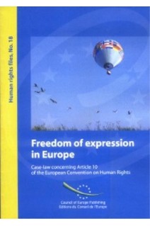 PDF - Freedom of expression in Europe - Case-law concerning Article 10 of the European Convention on Human Rights (Human rights files No. 18)