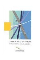La mise en réseau des cultures - Le rôle des réseaux culturels européens