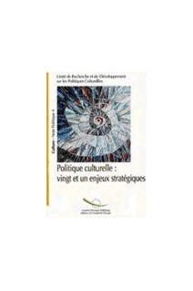 PDF - Politique culturelle : vingt et un enjeux stratégiques  (Note politique n° 4)