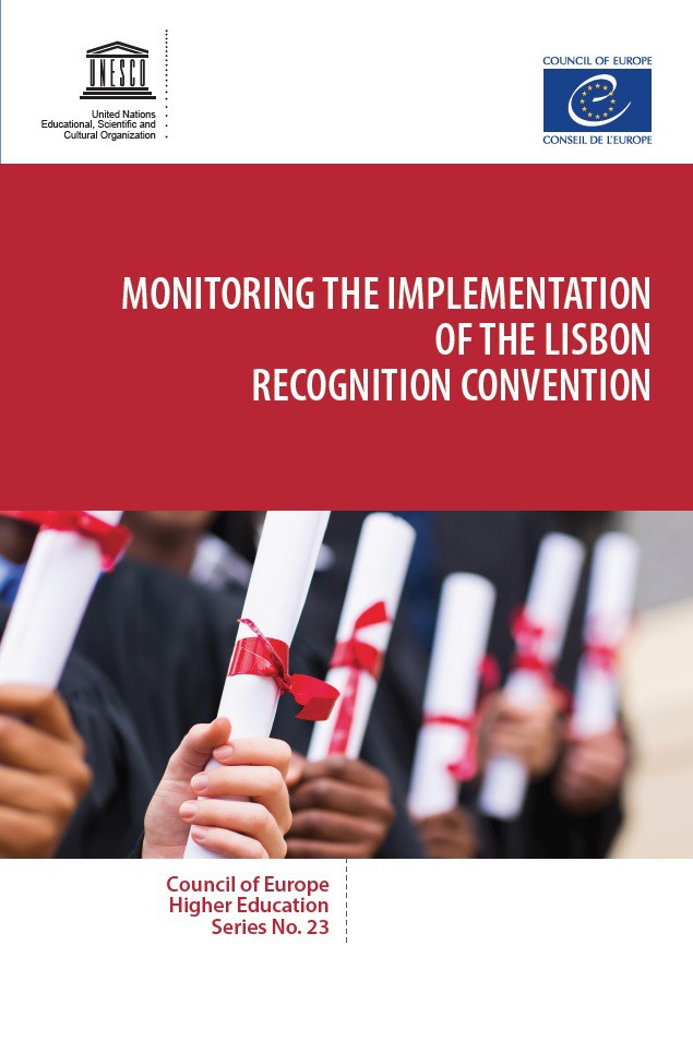 Monitoring the implementation of the Lisbon Recognition Convention (Council of Europe Higher Educations Series No. 23)