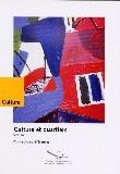 Culture et quartiers, Volume 1 - Concepts et références