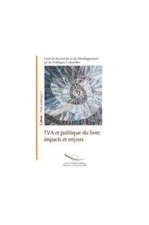 TVA et politique du livre : impacts et enjeux (Culture - Notes politiques n° 1)
