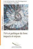 TVA et politique du livre : impacts et enjeux (Culture - Notes politiques n° 1)