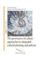 The governance of culture : approaches to integrated cultural planning and policies  (policy notes No. 5)