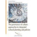 The governance of culture : approaches to integrated cultural planning and policies  (policy notes No. 5)