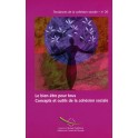 Le bien-être pour tous - Concepts et outils de la cohésion sociale (Tendances de la cohésion sociale n°20)