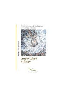 L'emploi culturel en Europe (Culture - Note politique n° 8)