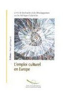L'emploi culturel en Europe (Culture - Note politique n° 8)