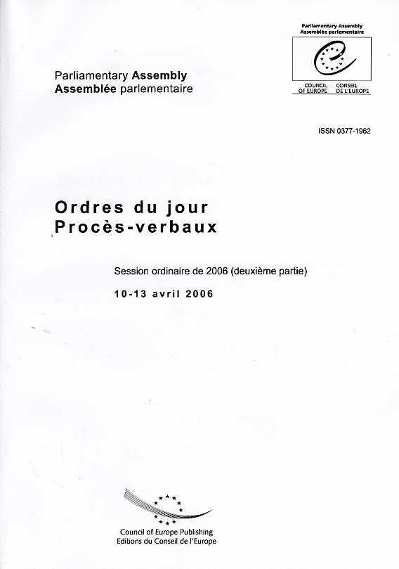 Assemblée parlementaire - Ordres du jour / Procès verbaux - Session ordinaire de 2006 (deuxième partie) 10-13 avril 2006