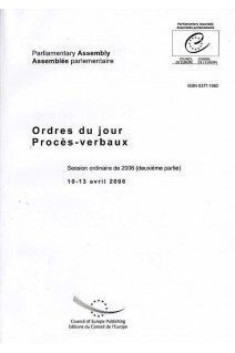 PDF - Assemblée parlementaire - Ordres du jour / Procès verbaux - Session ordinaire de 2006 (deuxième partie) 10-13 avril 2006