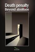 Death penalty - Beyond abolition