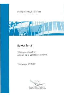 PDF - Retour forcé - 20 principes directeurs adoptés par le Comité des Ministres