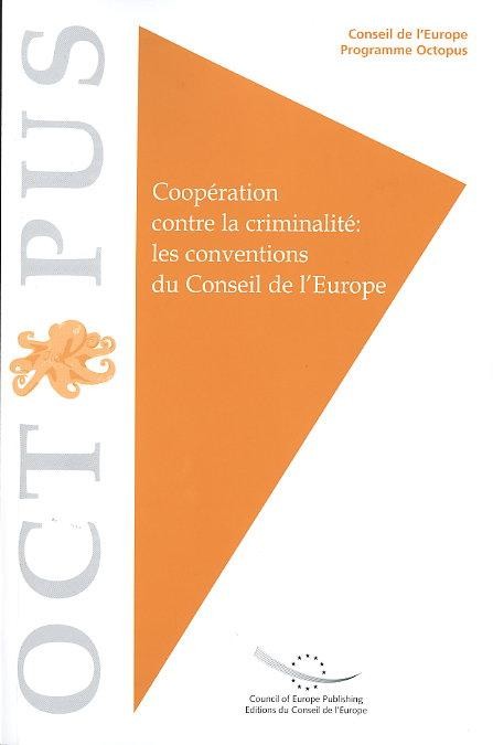 PDF - Coopération contre la criminalité : les conventions du Conseil de l'Europe