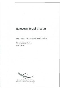European Social Charter - European Committee of Social Rights - Conclusions XVII-2, Volume 1