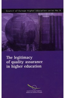 The legitimacy of quality assurance in higher education (Council of Europe higher education series No.9)