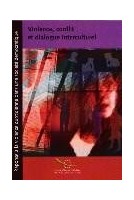 Violence, conflit et dialogue interculturel