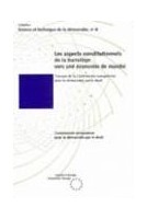 Les aspects constitutionnels de la transition vers une économie de marché (Science et technique de la démocratie n° 8)