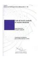 Code de bonne conduite en matière électorale - Lignes directrices et rapport explicatif (Science et technique de la démocratie n° 34)