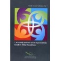Civil society and new social responsibilities based on ethical foundations (Trends in Social Cohesion No. 7)